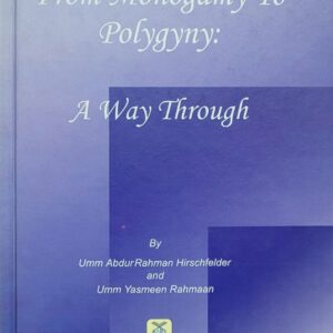 From Monogamy to Polygyny: A way Through