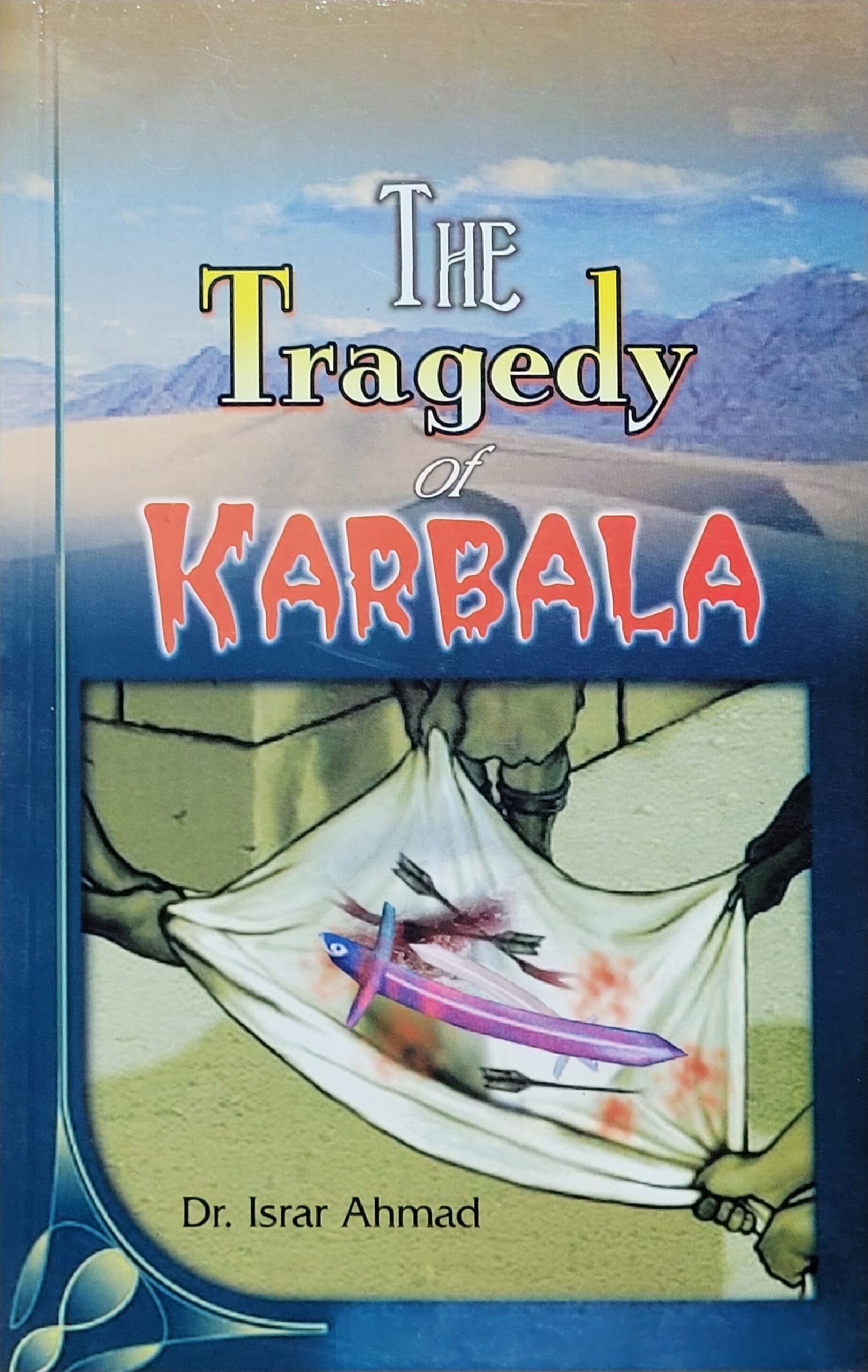 The Tragedy of Karbala