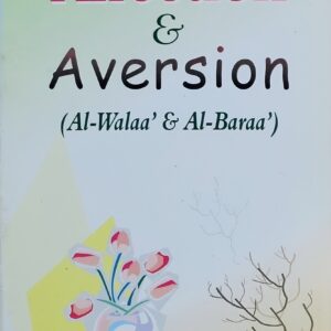 Affection and Aversion (Al-Walaa and Al-Baraa)