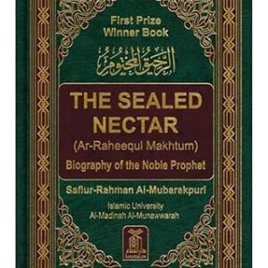 the-sealed-nectar-biography-of-the-noble-prophet